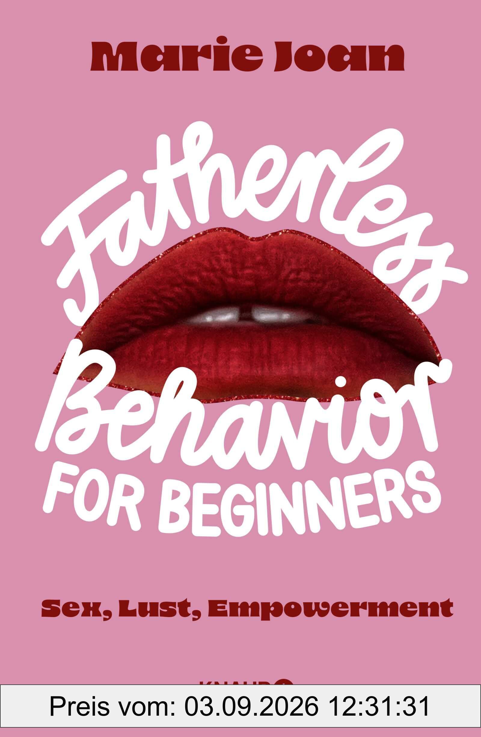 Fatherless behavior for beginners
