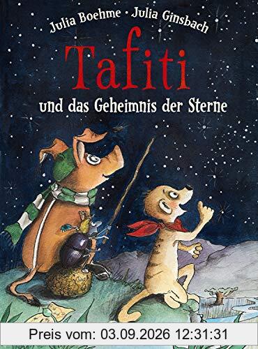 Tafiti und das Geheimnis der Sterne: Erstlesebuch zum Vorlesen und ersten Selberlesen ab 6 Jahre