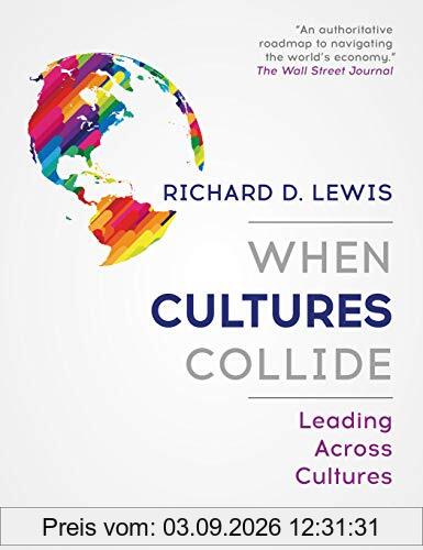 When Cultures Collide: Leading Across Cultures - 4th edition