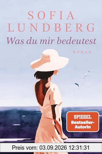 Was du mir bedeutest: Roman