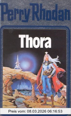 William Voltz Thora. Perry Rhodan 10. (Perry Rhodan Silberband)