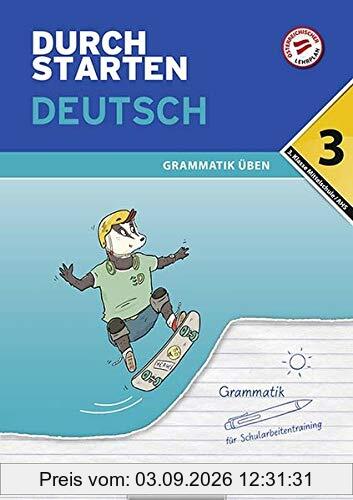 Durchstarten - Deutsch Mittelschule/AHS - 3. Klasse: Grammatik - Übungsbuch mit Lösungen