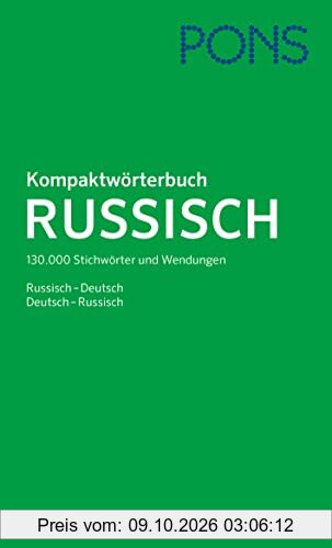 PONS Kompaktwörterbuch Russisch: 130.000 Stichwörter und Wendungen Russisch / Deutsch - Deutsch / Russisch