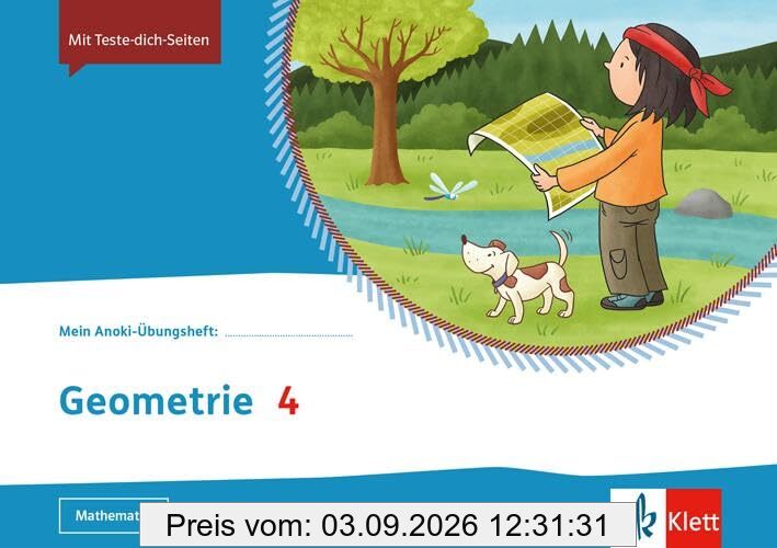 Geometrie 4: Übungsheft Klasse 4 (Mein Anoki-Übungsheft)