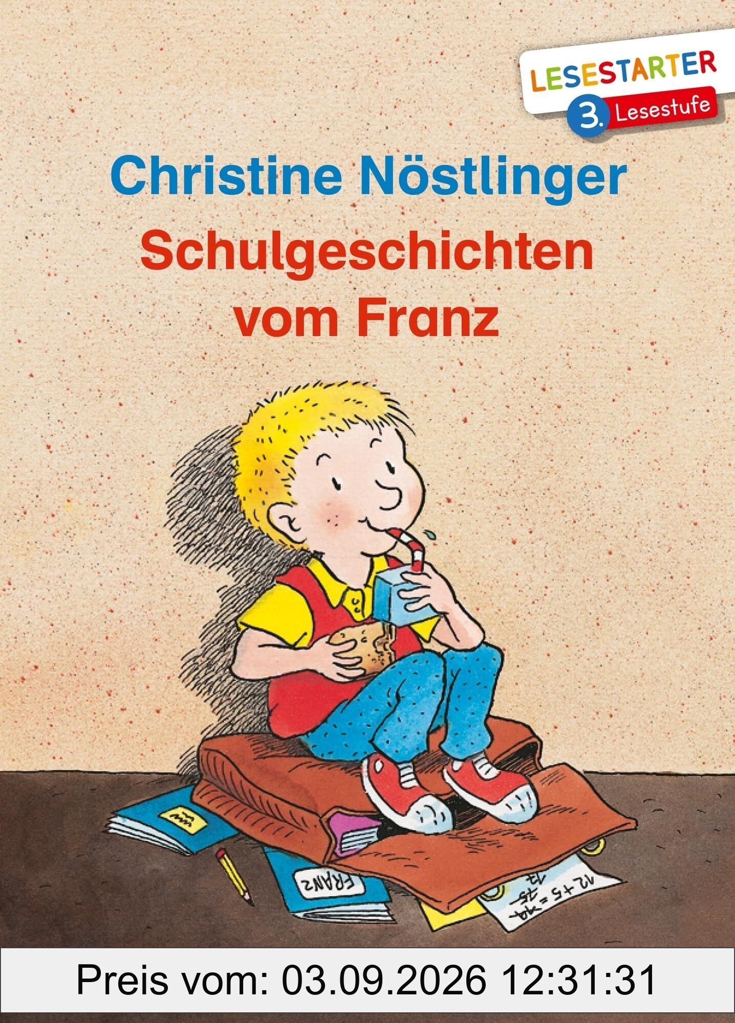 Schulgeschichten vom Franz