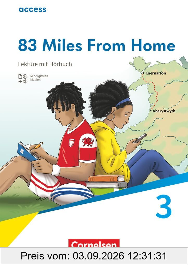 Access - Allgemeine Ausgabe 2022 - Band 3: 7. Schuljahr: 83 Miles From Home - Lektüre - Mit Hörbuch