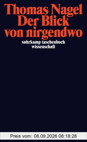 Der Blick von nirgendwo (suhrkamp taschenbuch wissenschaft)
