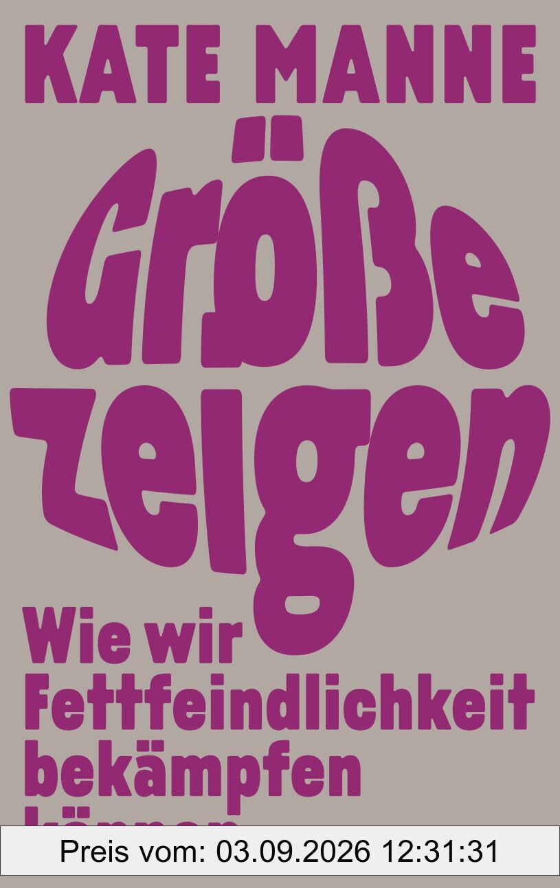 Größe zeigen: Wie wir Fettfeindlichkeit bekämpfen können