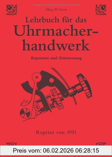 Michael Stern Lehrbuch Für Das Uhrmacherhandwerk, Reparatur & Zeitmessung