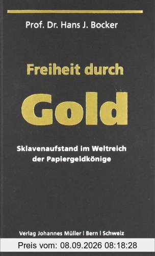 Freiheit durch Gold: Sklavenaufstand im Weltreich der Papiergeldkönige