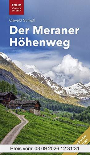 Der Meraner Höhenweg (Folio - Südtirol erleben)