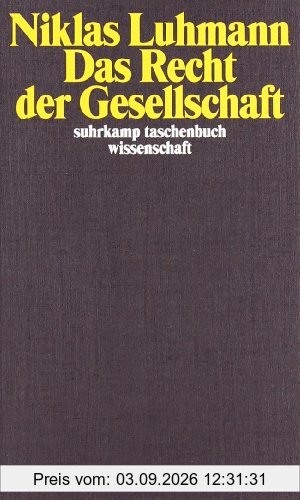 Das Recht der Gesellschaft (suhrkamp taschenbuch wissenschaft)