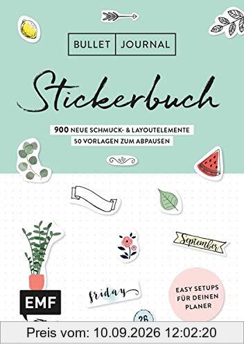 Bullet Journal – Stickerbuch Band 2: 900 neue Schmuck- und Layoutelemente: Easy Setups für deinen Planer mit 100 Vorlagen zum Abpausen