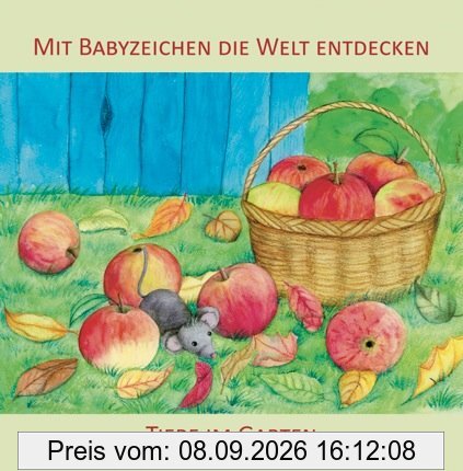 Mit Babyzeichen die Welt entdecken: Tiere im Garten