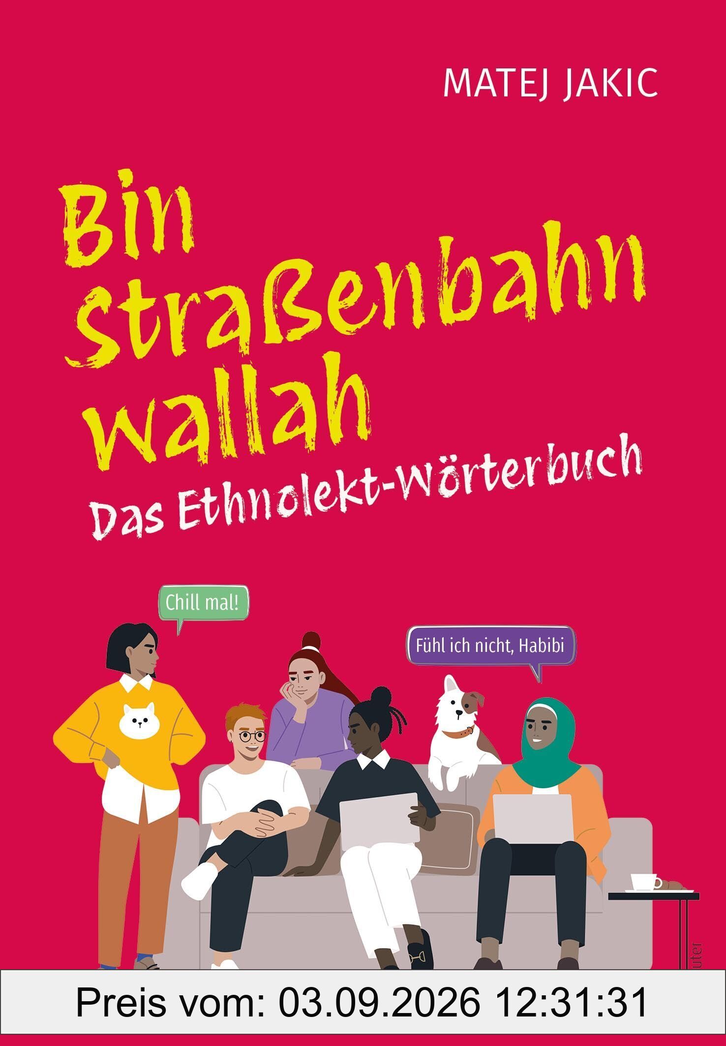 Bin Straßenbahn, wallah
