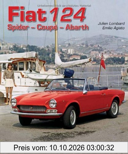 Fiat 124: Spider - Coupé - Abarth