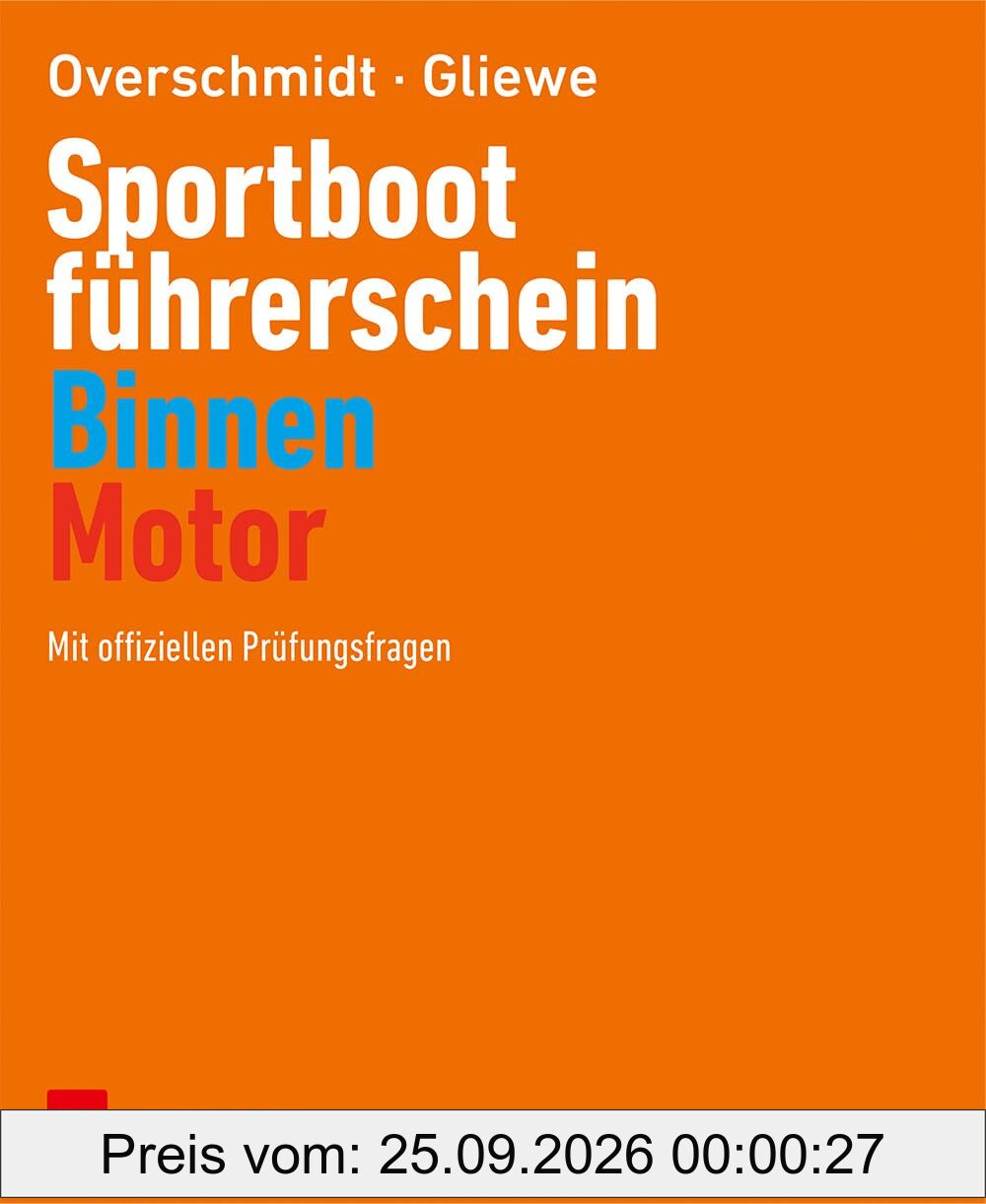 Sportbootführerschein Binnen - Motor: Mit offiziellen Prüfungsfragen