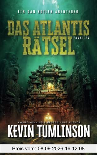 Das Atlantis Rätsel (Die Dan Kotler Abenteuer, Band 2)