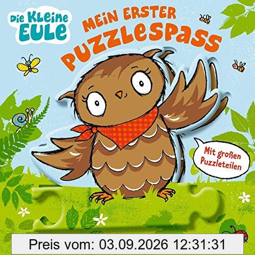 Die kleine Eule: Mein erster Puzzlespaß (Die kleine Eule und ihre Freunde)