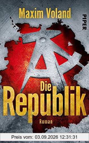 Die Republik: Roman