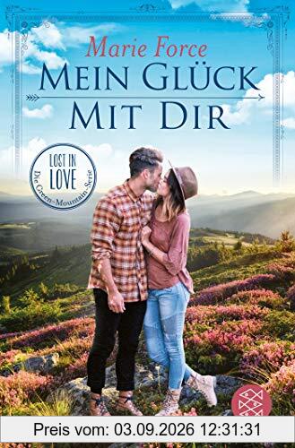 Mein Glück mit dir (Lost in Love. Die Green-Mountain-Serie, Band 10)