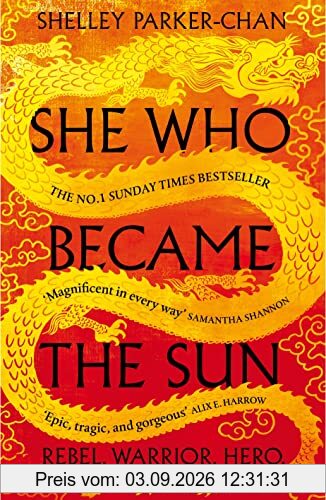 She Who Became the Sun: The Number One Sunday Times Bestseller (The Radiant Emperor, 1)