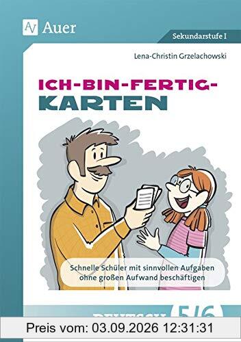 Ich-bin-fertig-Karten Deutsch Klassen 5/6: Schnelle Schüler*innen mit sinnvollen Aufgaben ohne großen Aufwand beschäftigen