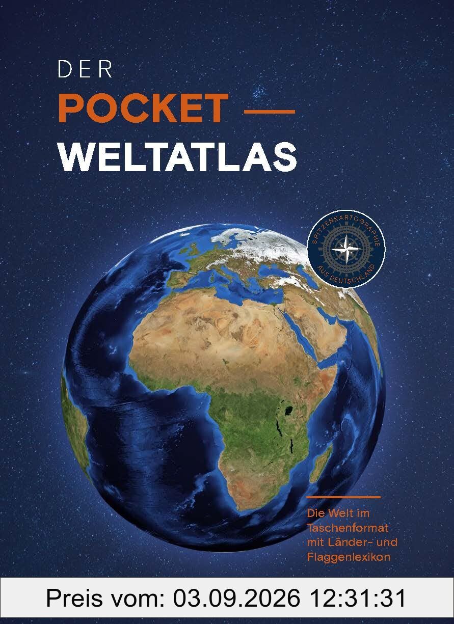 Der Pocket Weltatlas: Die Welt im Taschenformat mit Länder- und Flaggenlexikon