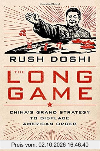 The Long Game: China's Grand Strategy to Displace American Order (Bridging the Gap)