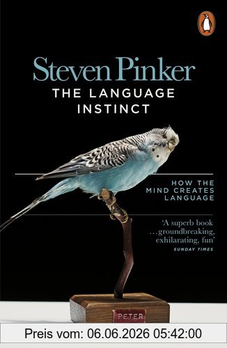 Steven Pinker The Language Instinct, How The Mind Creates Language