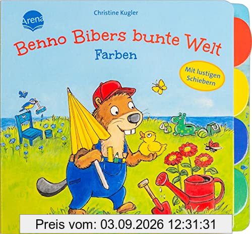 Benno Bibers bunte Welt. Farben: Pappbilderbuch ab 18 Monaten mit Verwandelschiebern und Register