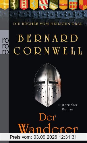 Der Wanderer: Buch 2 (Die Bücher vom Heiligen Gral)