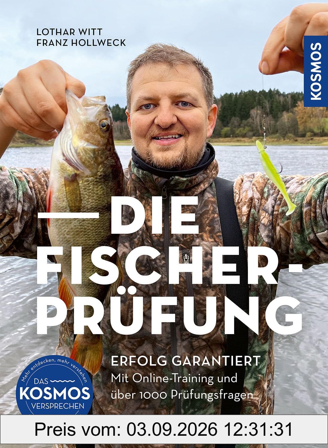 Die Fischerprüfung: Erfolg garantiert - Mit Online-Training und über 1.000 Prüfungsfragen Alle Lehrgangs- und Prüfungsthemen perfekt erklärt