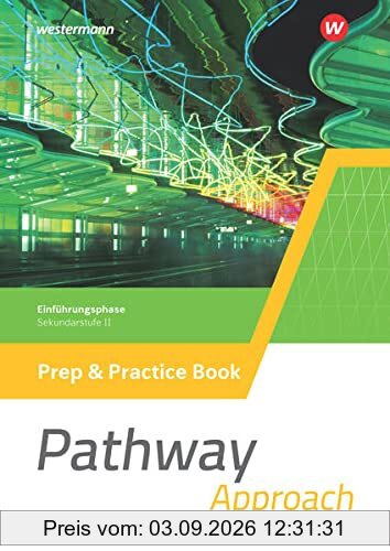 Pathway Approach und Pathway Advanced / Pathway Approach - Gymnasiale Oberstufe - Ausgabe Mitte und Ost: Lese- und Arbeitsbücher Englisch für die ... Oberstufe - Ausgabe Mitte und Ost 2022)