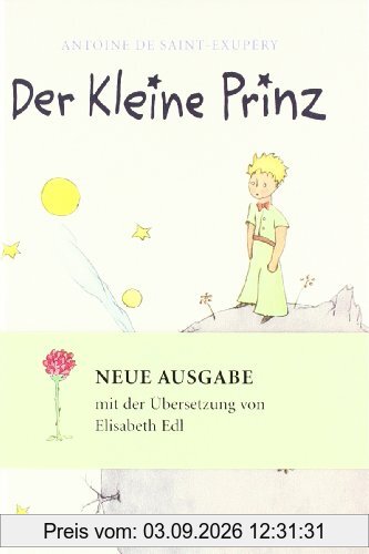 Der Kleine Prinz: Mit Zeichnungen des Verfassers
