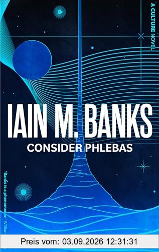 Consider Phlebas: A Culture Novel