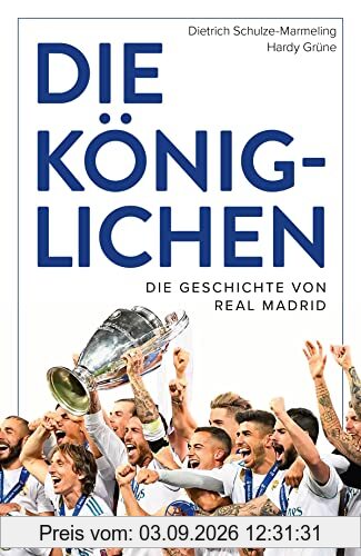 Die Königlichen: Die Geschichte von Real Madrid