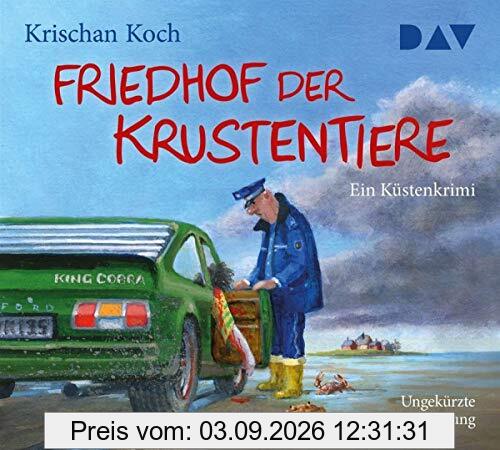 Friedhof der Krustentiere. Ein Küstenkrimi: Ungekürzte Autorenlesung mit Krischan Koch (5 CDs)