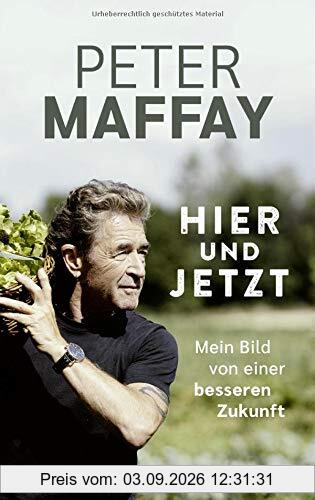 Hier und Jetzt: Mein Bild von einer besseren Zukunft