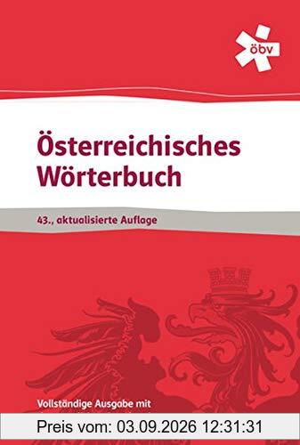 Österreichisches Wörterbuch 43. Aufl. -aktualisierte Auflage: Buchhandelsausgabe mnit amtlichem Regelwerk