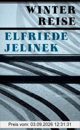 Winterreise: Ein Theaterstück
