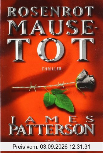 Rosenrot Mausetot: Thriller