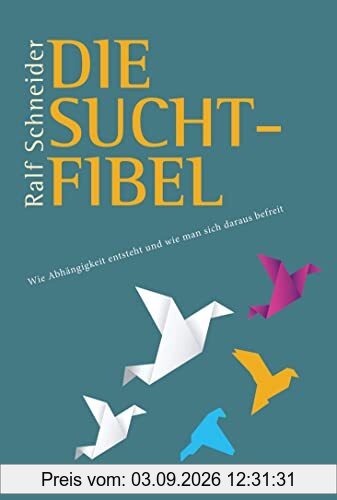 Die Suchtfibel: Wie Alkohol entsteht und wie man sich daraus befreit