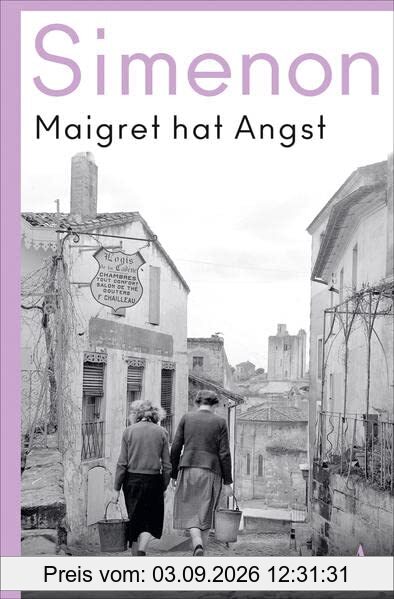Maigret hat Angst: Roman