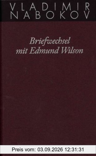 Gesammelte Werke. Band 23: Briefwechsel mit Edmund Wilson 1940 - 1971: BD 23