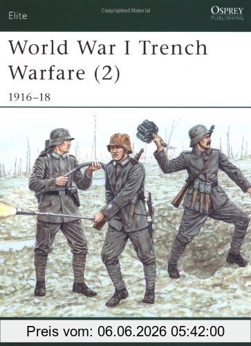 Stephen Bull World War I Trench Warfare (2), 1916-18, 1916-1918 Pt.2 (Elite)