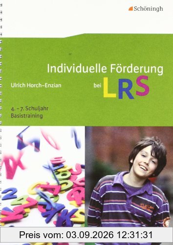 Individuelle Förderung bei LRS: Basistraining 4. - 7. Schuljahr