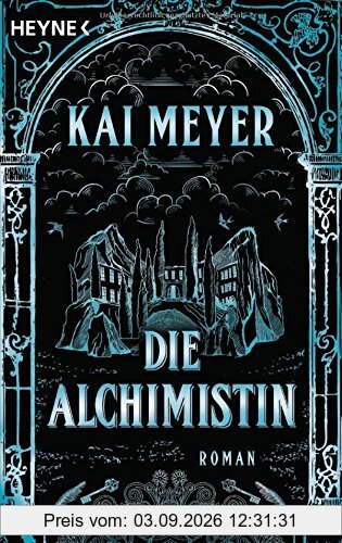 Die Alchimistin: Roman