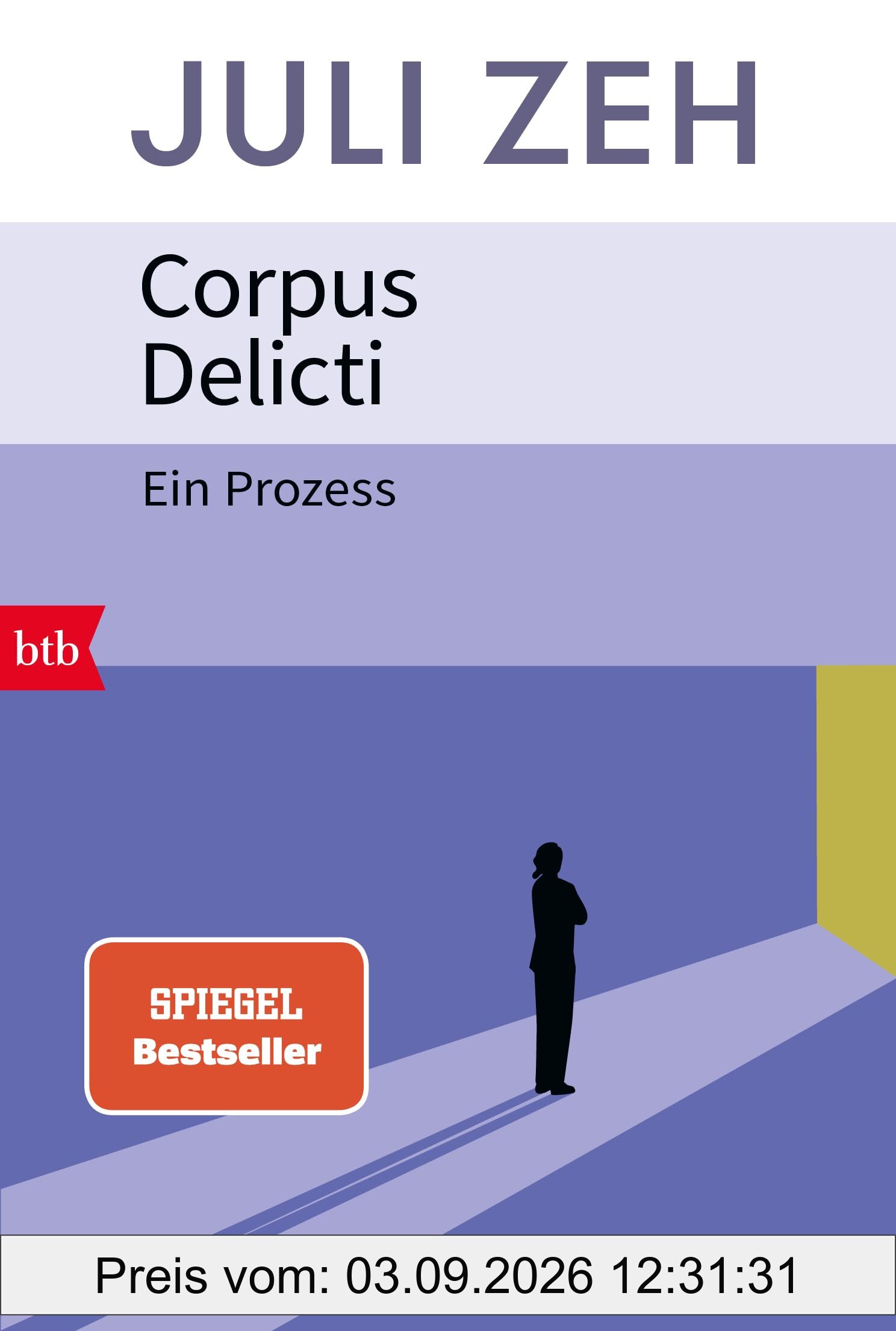 Corpus Delicti: Ein Prozess