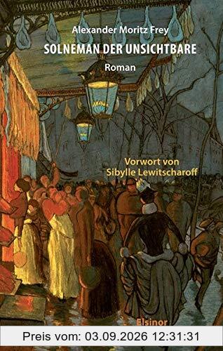 Solneman der Unsichtbare: Roman